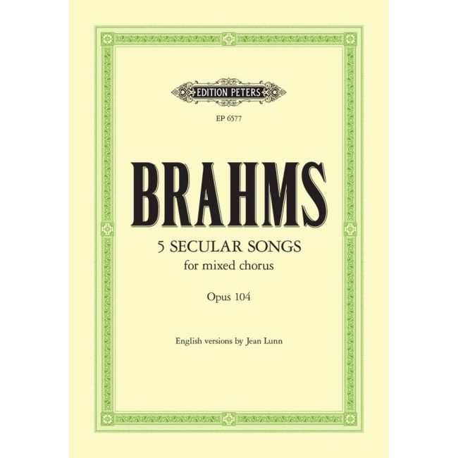 Brahms, Johannes - Unaccompanied Secular Songs for Mixed Chorus Vol.4