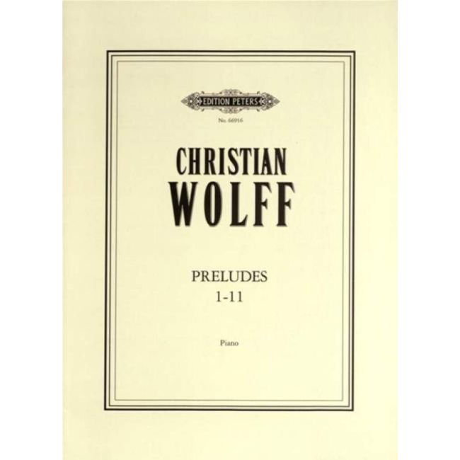 Wolff, Christian - Preludes 1-11