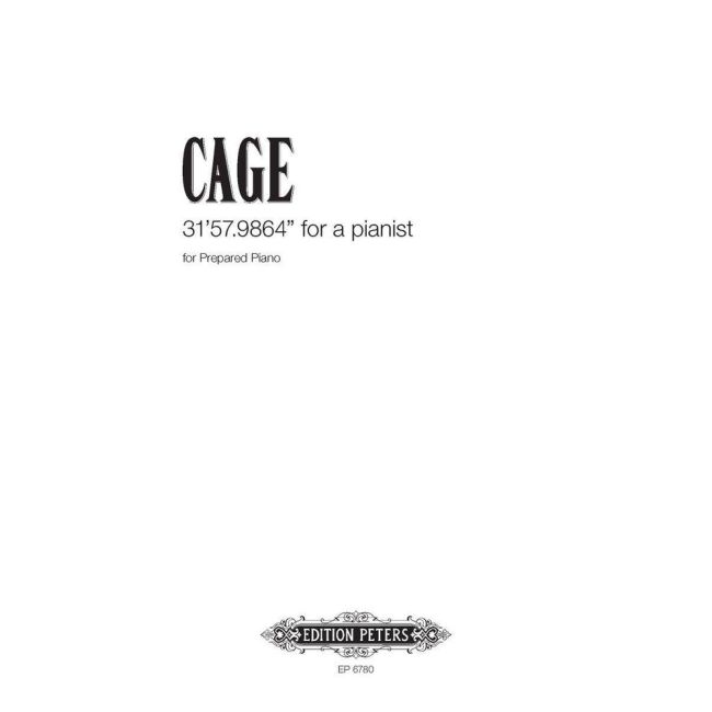 Cage, John - 31.57.9864 For a Pianist