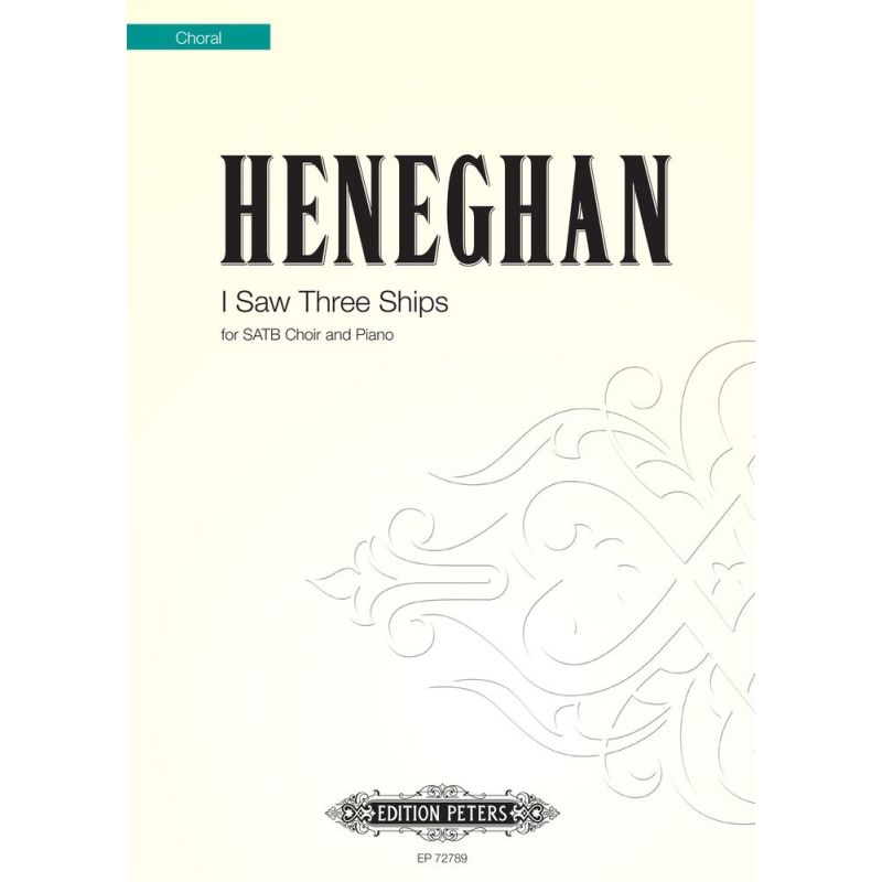 Heneghan, Ben - I Saw Three Ships