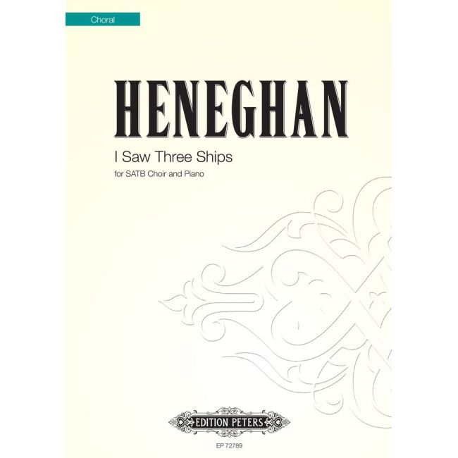 Heneghan, Ben - I Saw Three Ships