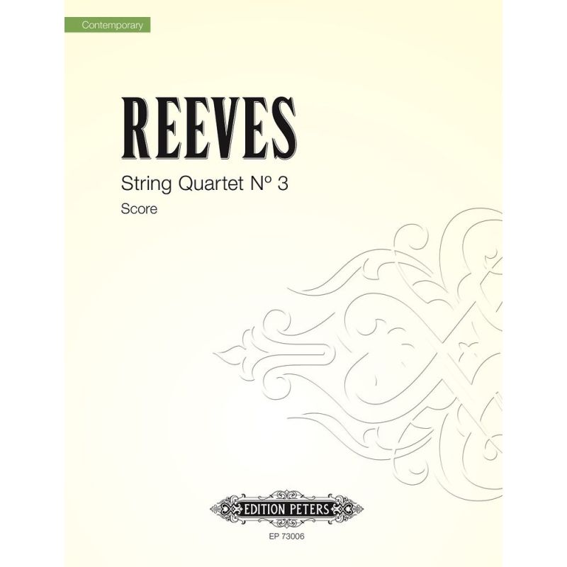 Reeves, Camden - String Quartet No.3
