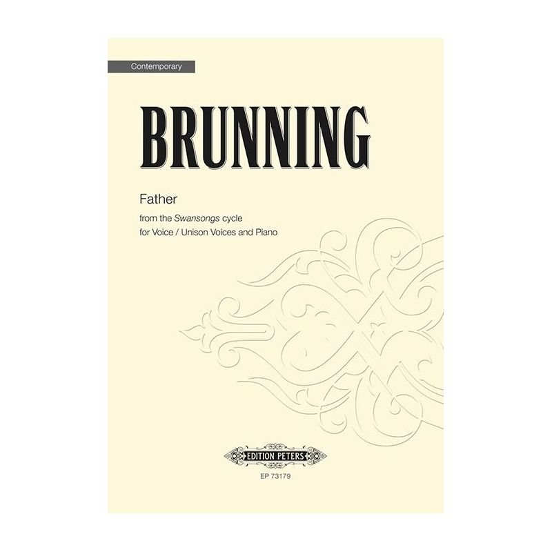 Brunning, John - Father (From the Swansongs Cycle)