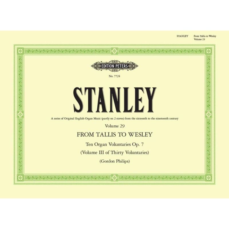 Stanley, J. - Tallis To Wesley 29 Voluntaries Opus 7