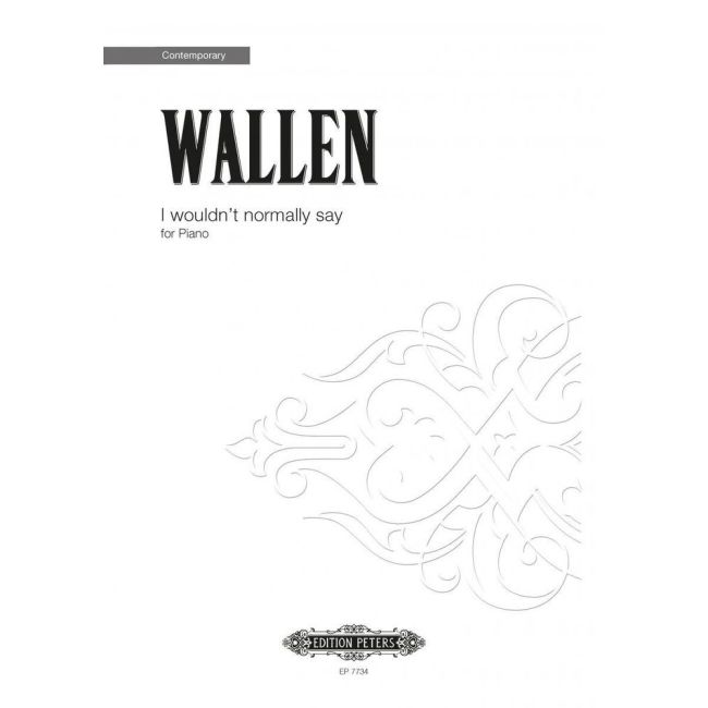 Wallen, Errollyn - I Wouldnt Normally Say