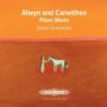 Alwyn and Carwithen: Piano Works