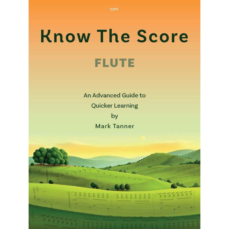 Tanner, Mark - Know the Score for Flute