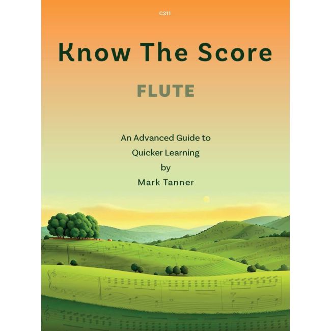 Tanner, Mark - Know the Score for Flute