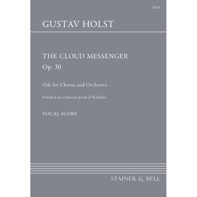Holst, Gustav - The Cloud Messenger Op.30. Vocal Score