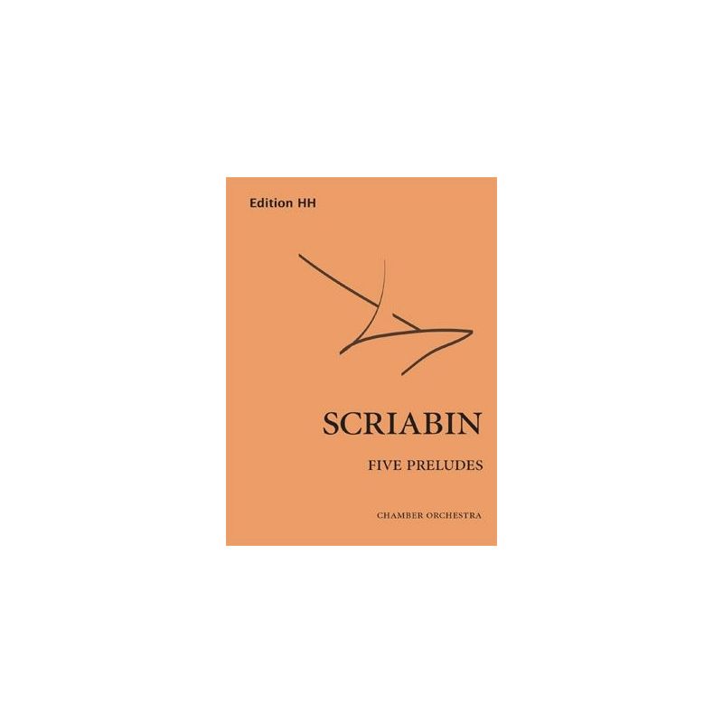 Scriabin, Alexander Nikolayevich - Five Preludes op. 16