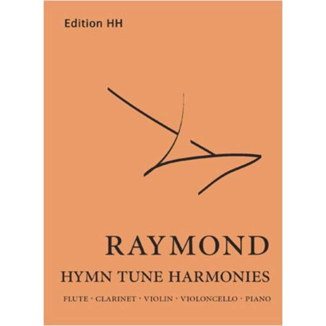 Raymond, Timothy - Hymn Tune Harmonies