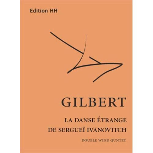 Gilbert, Nicolas - La danse...