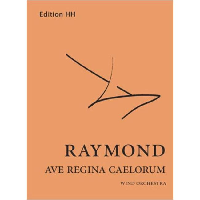 Raymond, Timothy - Ave Regina Caelorum