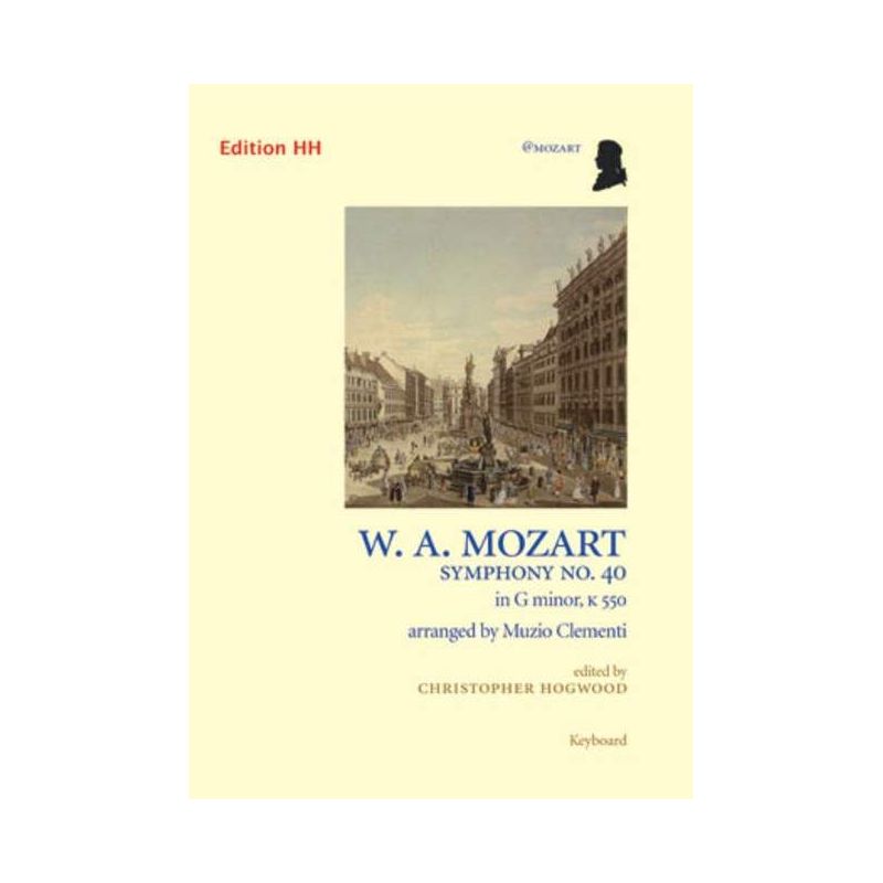 Mozart, Wolfgang Amadeus - Symphony No. 40 K 550