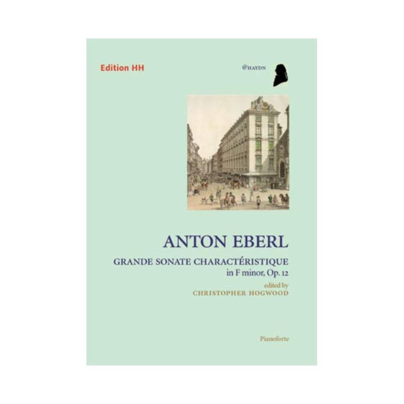 Eberl, Anton - Grande Sonate Charactéristique in Fm op. 12