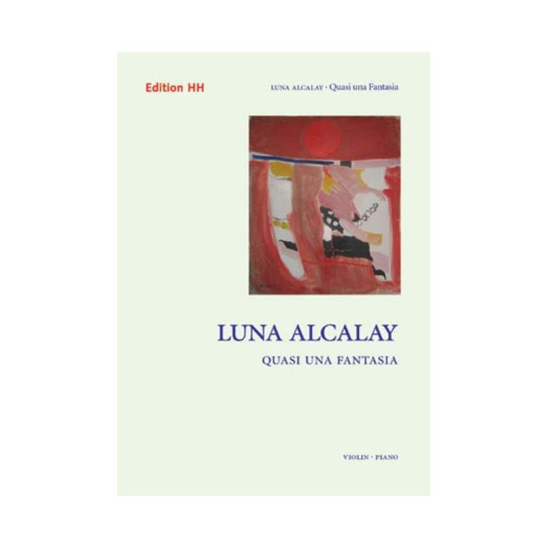 Alcalay, Luna - Quasi Una Fantasia