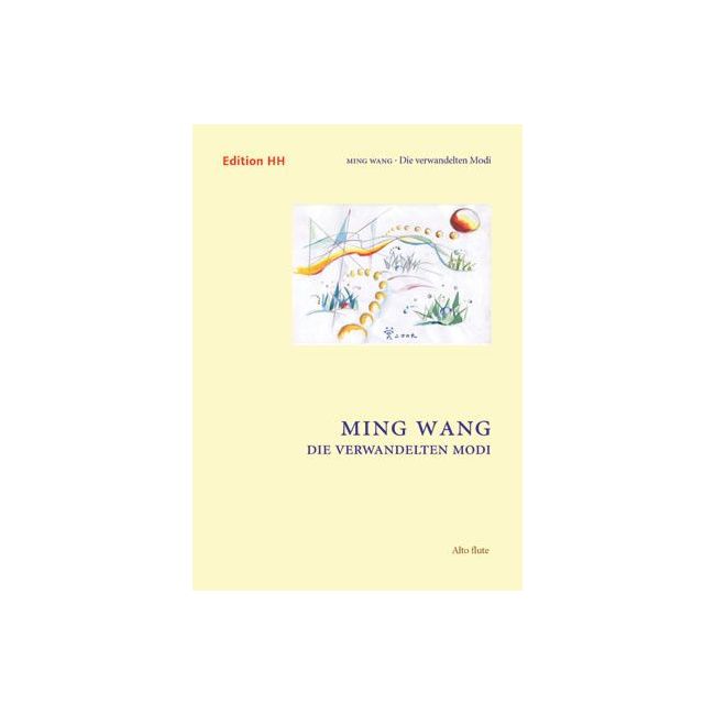 Wang, Ming - Die verwandelten Modi