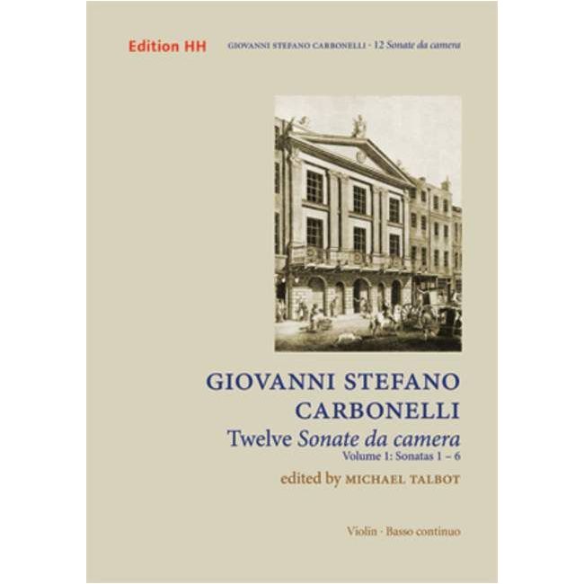 Carbonelli, Giovanni Stefano - Twelve Sonate da Camera