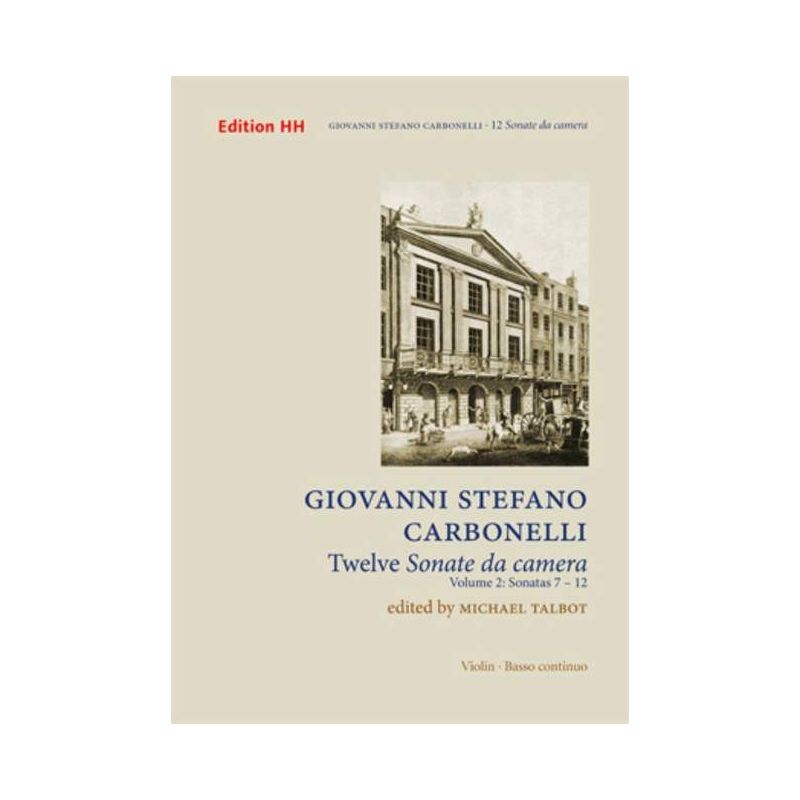 Carbonelli, Giovanni Stefano - Twelve Sonate de camera