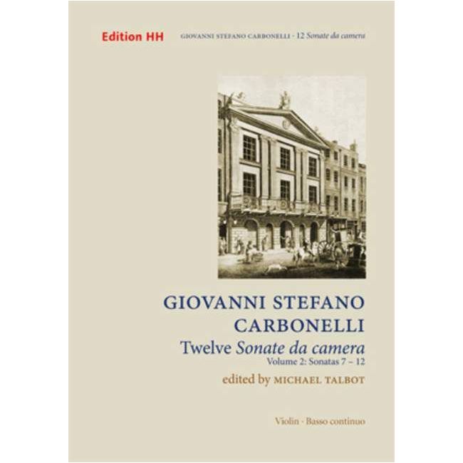 Carbonelli, Giovanni Stefano - Twelve Sonate de camera