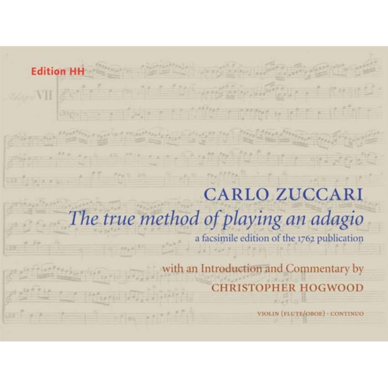 Zuccarini, Carlo - The true method of playing an adagio