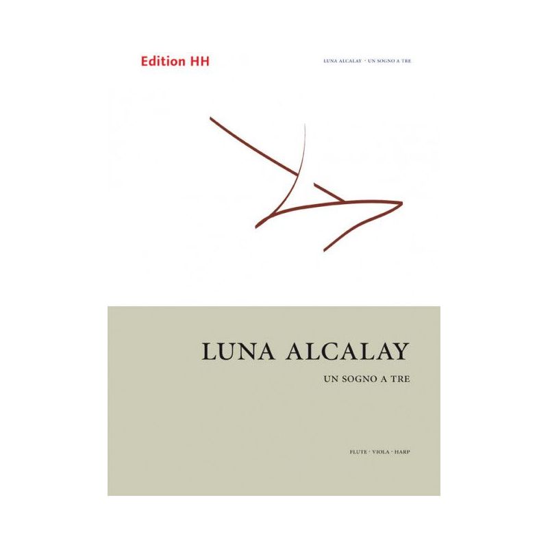 Alcalay, Luna - Un sogno a tre