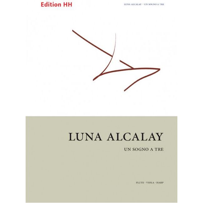 Alcalay, Luna - Un sogno a tre