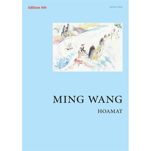Wang, Ming - Hoamat