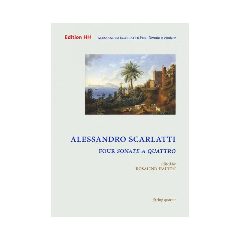 Scarlatti, Alessandro - Four sonate a quattro