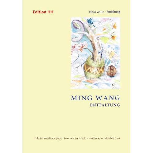 Wang, Ming - Entfaltung