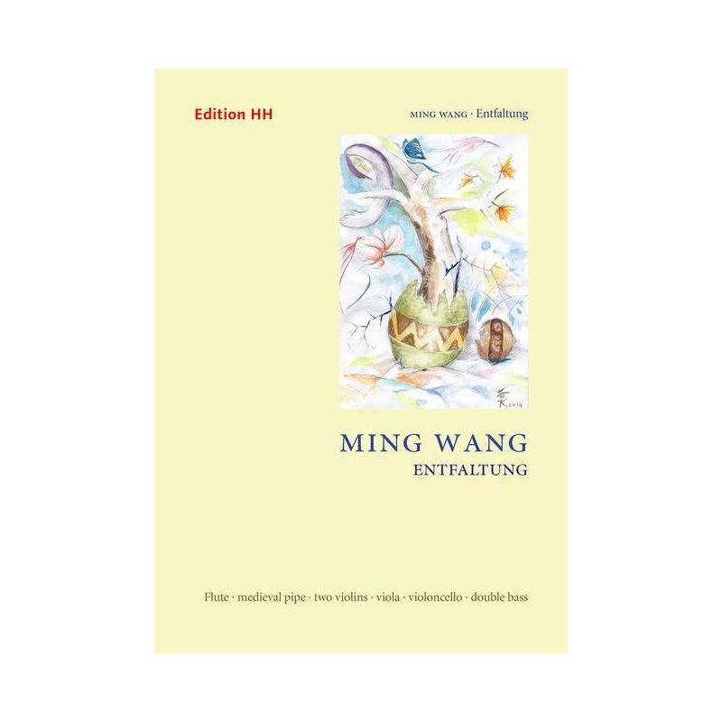 Wang, Ming - Entfaltung
