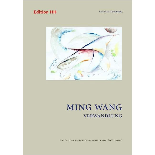 Wang, Ming - Verwandlung