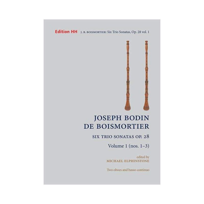 Boismortier, Joseph Bodin de - Six Trio Sonatas op. 28 Vol. 1