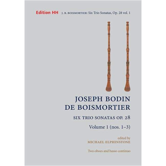 Boismortier, Joseph Bodin de - Six Trio Sonatas op. 28 Vol. 1