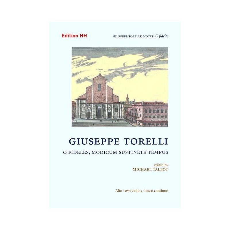 Torelli, Giuseppe - Motet: O fideles, modicum sustinete tempus