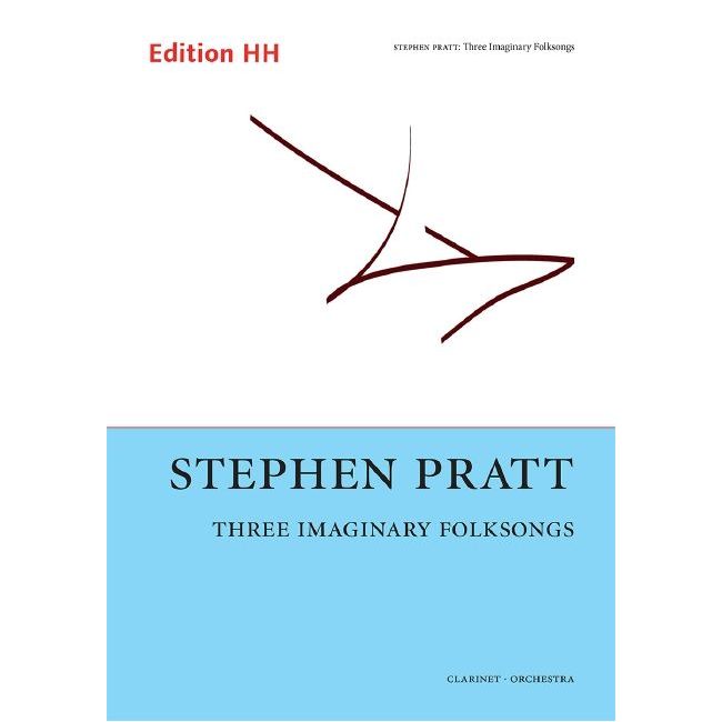 Pratt, Stephen - Three Imaginary Folksongs
