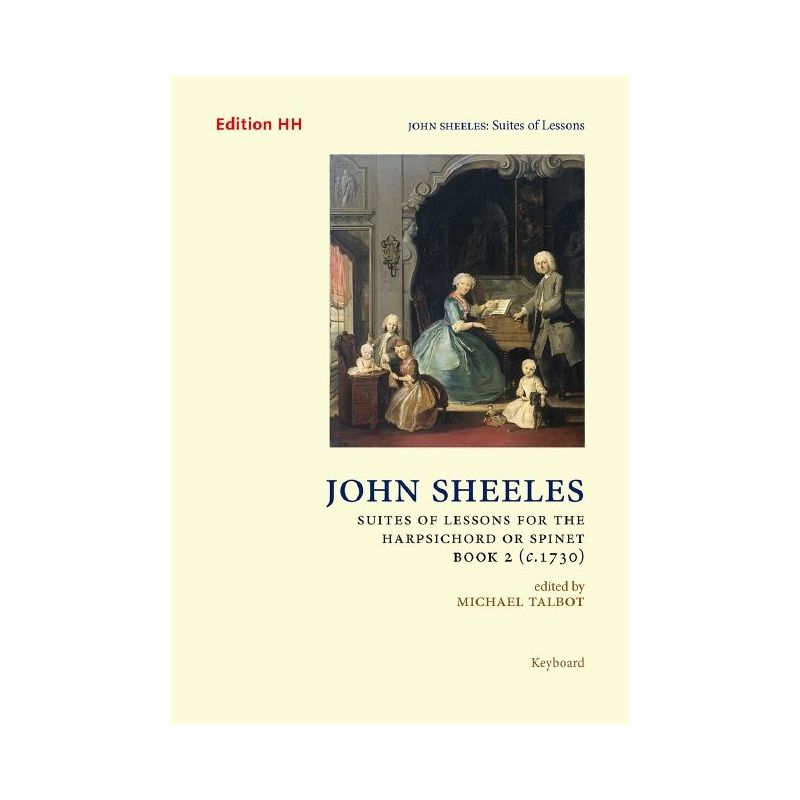 Sheeles, John - Suites of Lessons, Book 2 (c.1730)