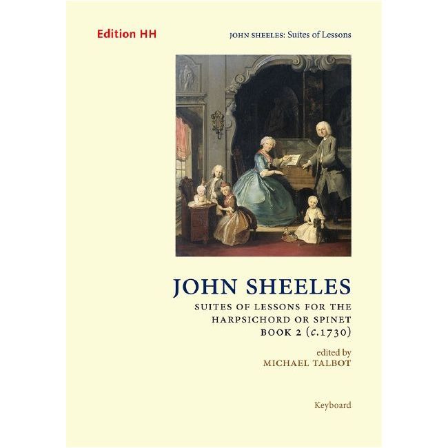 Sheeles, John - Suites of Lessons, Book 2 (c.1730)