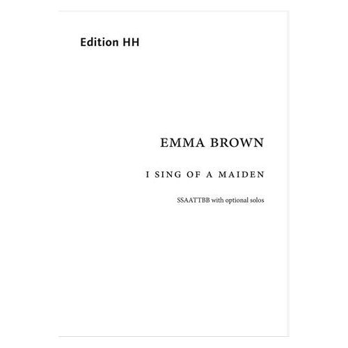 Brown, Emma - I sing of a...