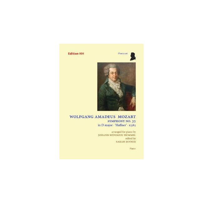 Mozart, Wolfgang Amadeus - Symphony No. 35 in D major KV 385