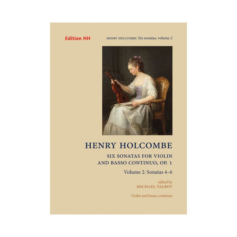 Holcombe, Henry - Six Sonatas 2 op. 1 Vol. 2