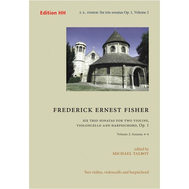 Fisher, Frederich Ernest - Six trio sonatas Vol. 2 op. 1 Vol. 2