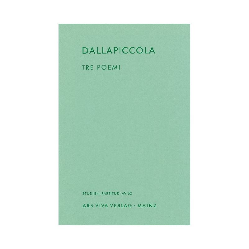 Dallapiccola, Luigi - Tre Poemi
