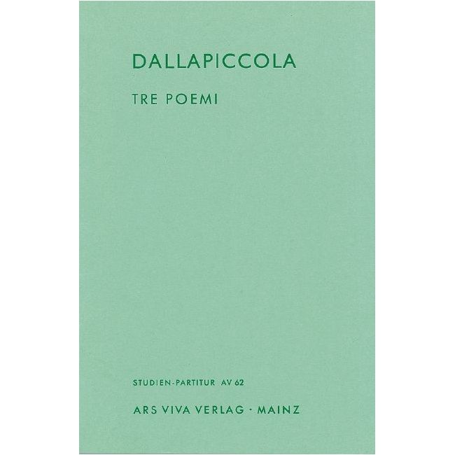 Dallapiccola, Luigi - Tre Poemi