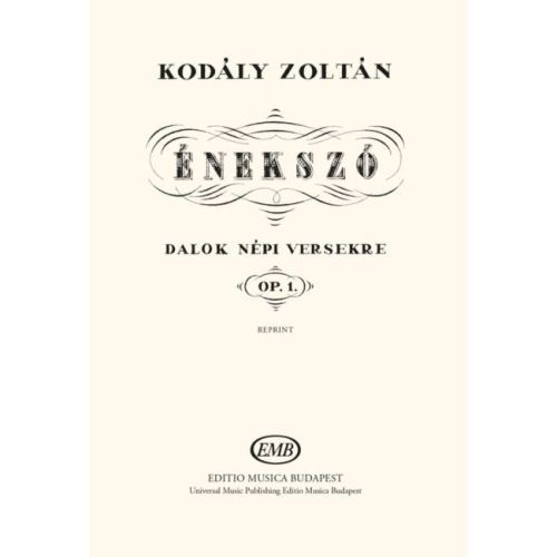 Kodaly, Zoltan: Énekszó (voice and piano)