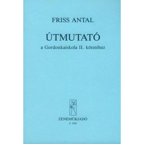 Friss Antal - Útmutató A...
