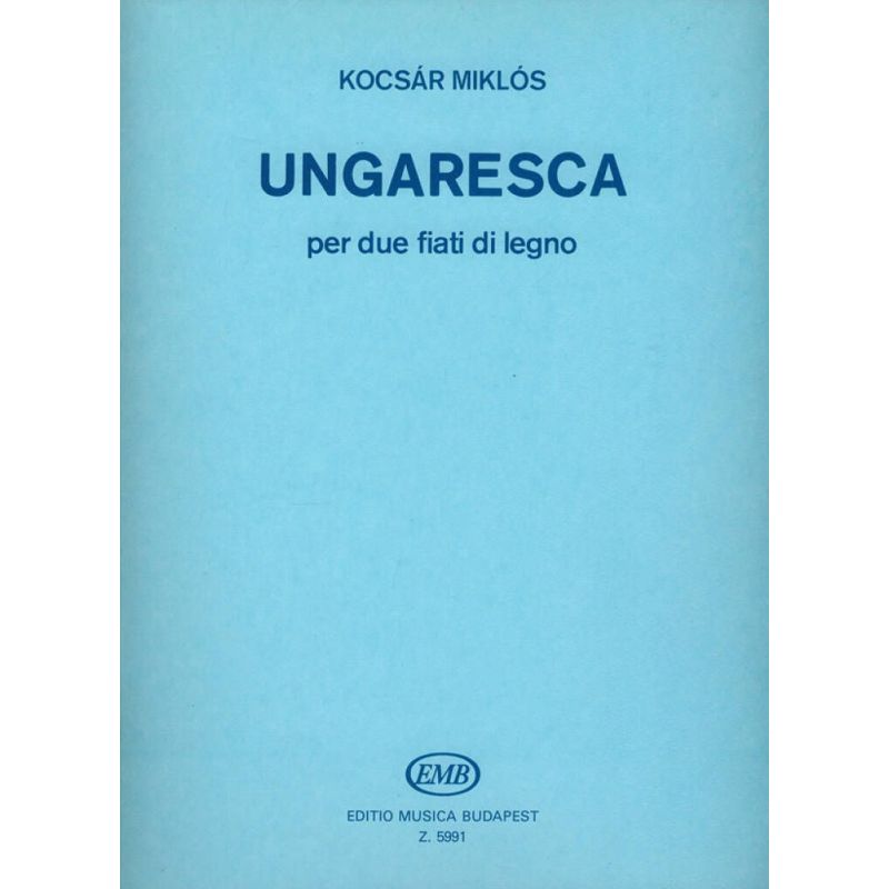 Kocsár Miklós - Ungaresca - per due fiati di legno