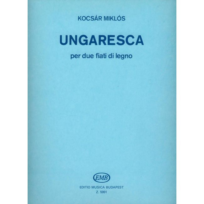 Kocsár Miklós - Ungaresca - per due fiati di legno