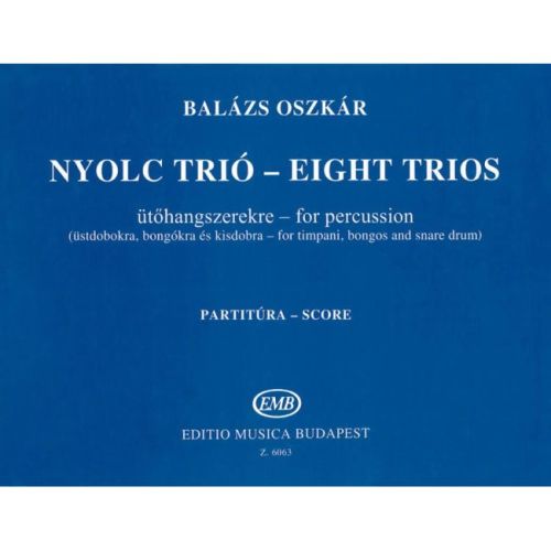 Balázs Oszkár - Eight Trios...