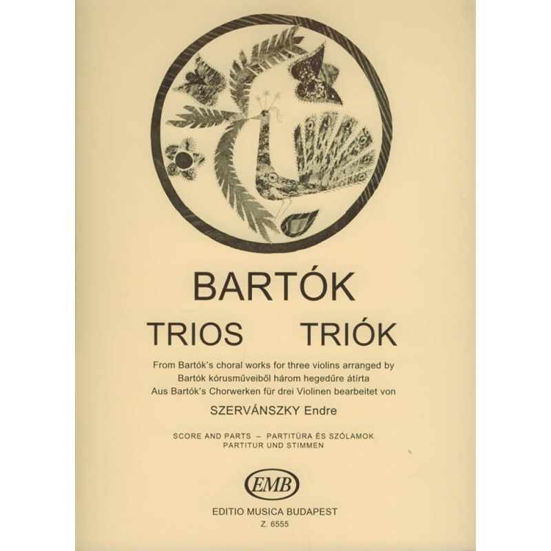 Bartók Béla - Trios - (from three-part choral works arranged by E. Szervánszky)